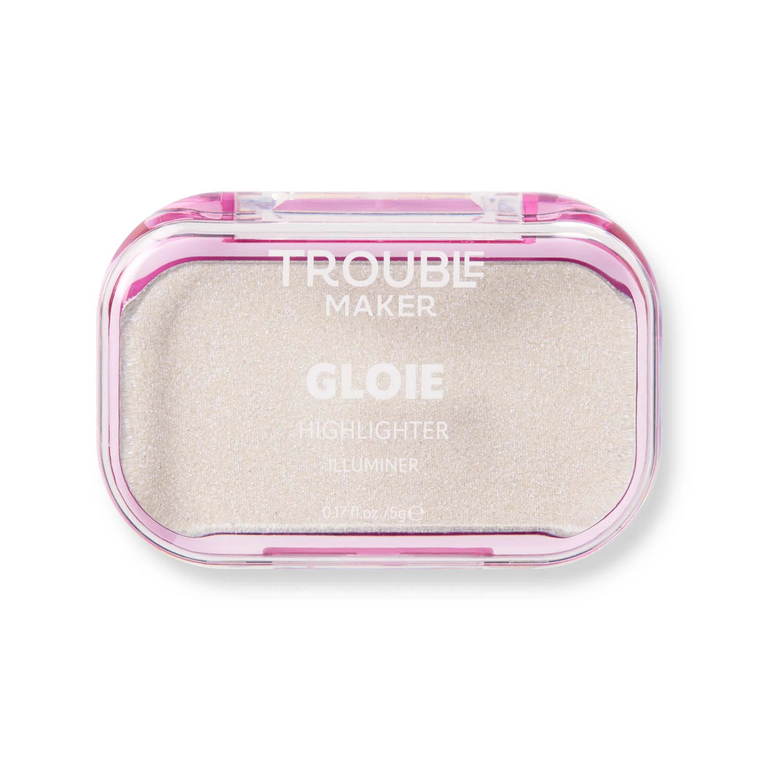 Trouble Maker Gloie Lighter Highlight Holo Bebe White 5gm